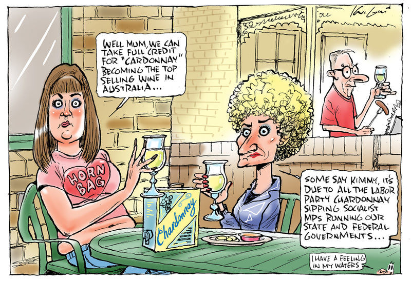 Cardonnay our No. 1 choice | Australian Political Cartoon