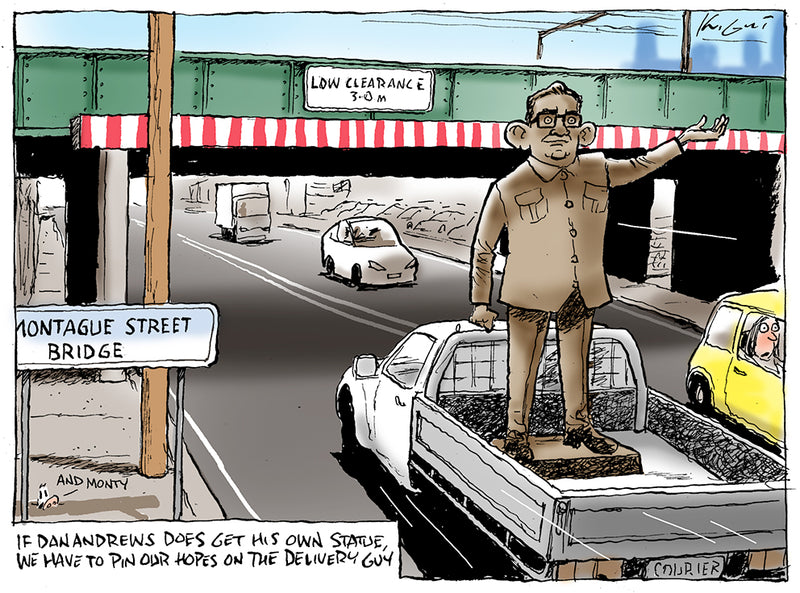 If Dan gets his own statue... | Australian Political Cartoon