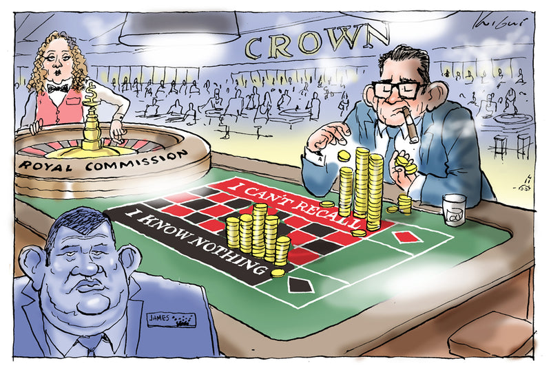 Royal Commission into the Casino Operator and License | Australian Political Cartoon