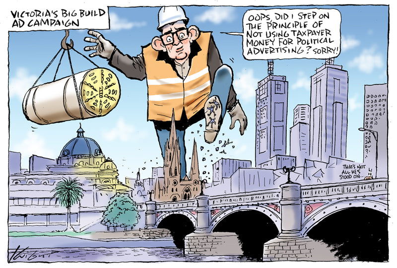 Victoria's Big Build ad campaign | Australian Political Cartoon